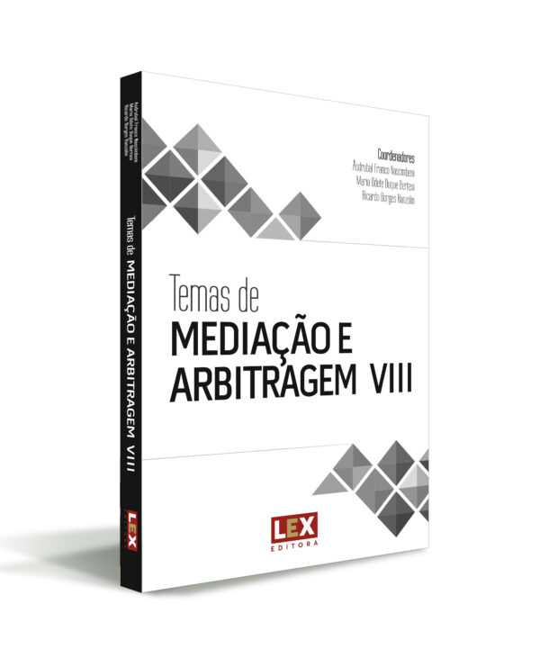 Temas de MEDIAÇÃO E ARBITRAGEM VIII