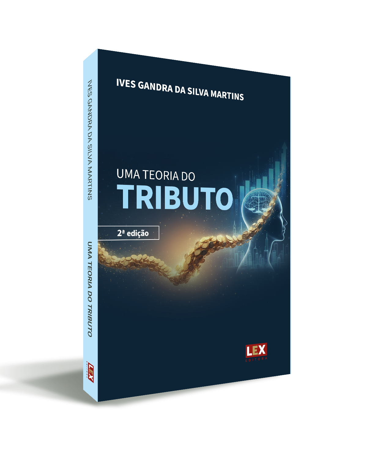UMA TEORIA DO TRIBUTO - 2ª Edição